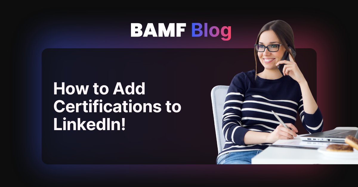 How to Add Certifications to LinkedIn!