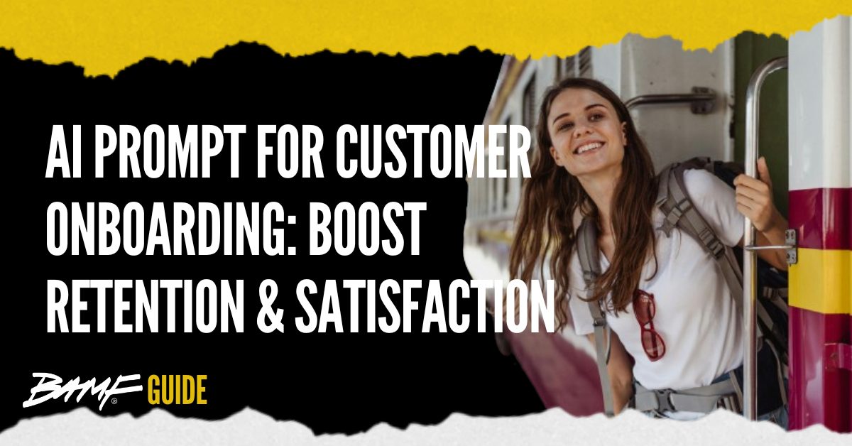 AI Prompt for Customer Onboarding: Boost Retention &amp; Satisfaction