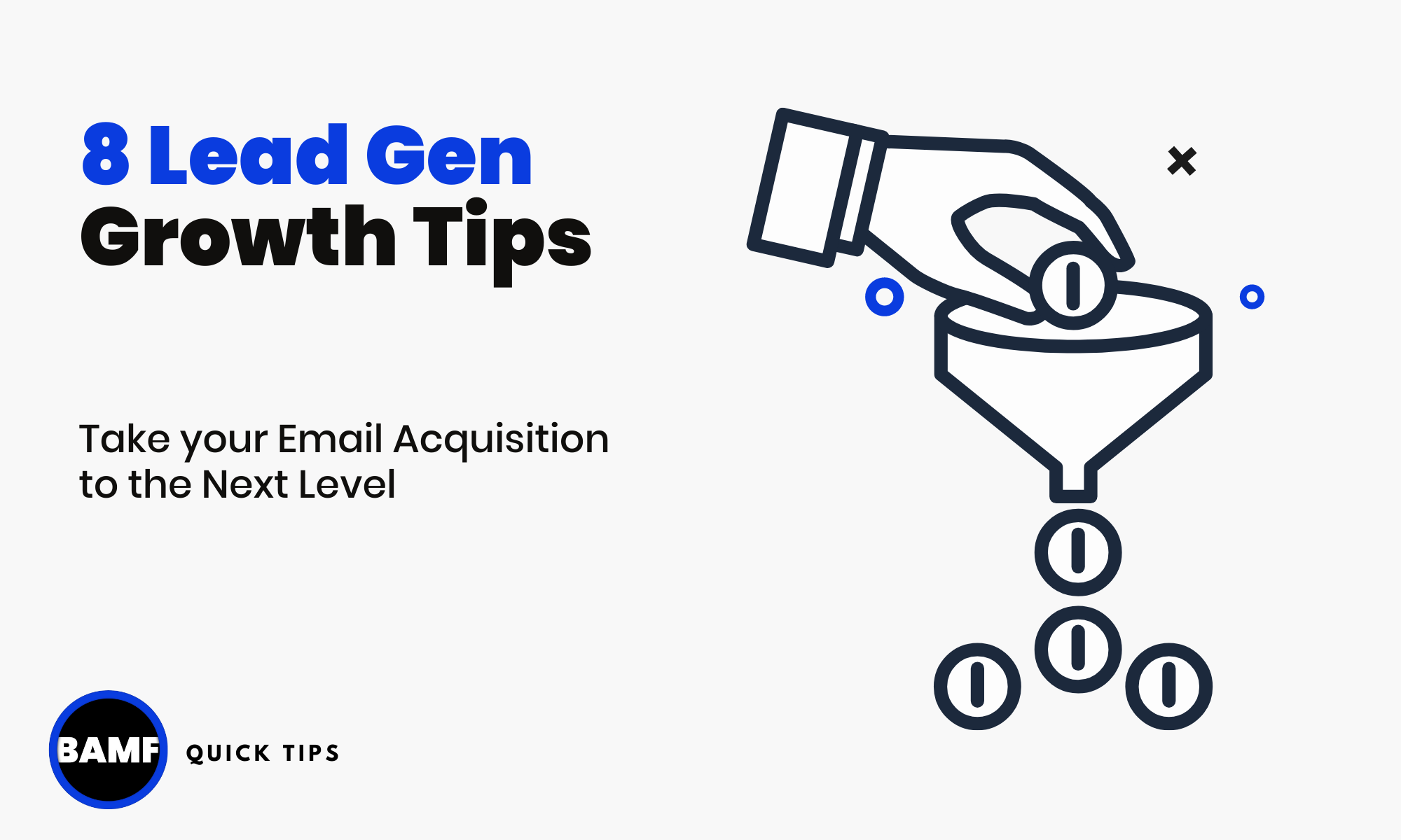 Improve your Email Acquisition Strategy (8 Growth Tips)
