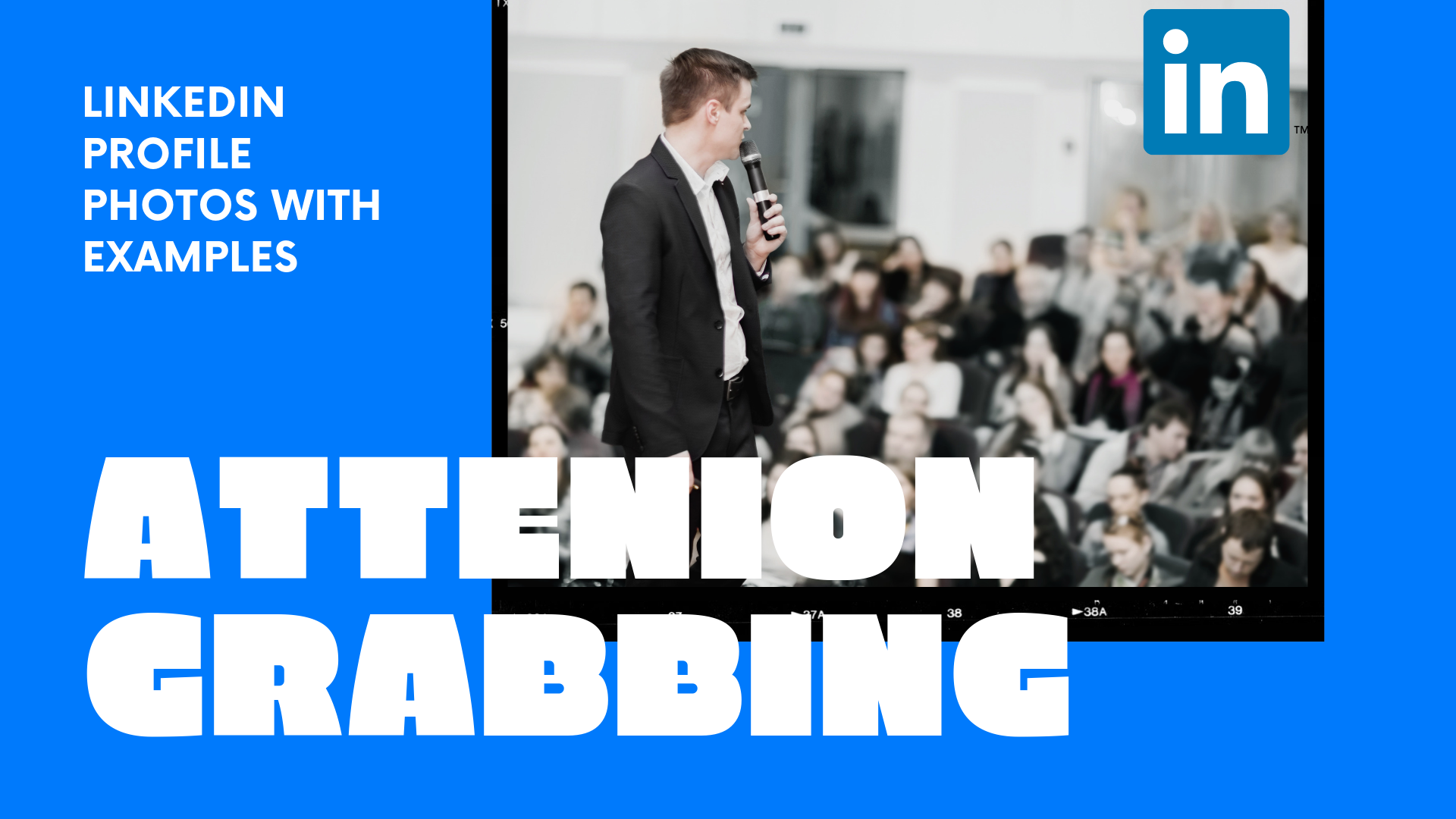 Learn To Craft Attention Grabbing LinkedIn Profiles (With Examples)
