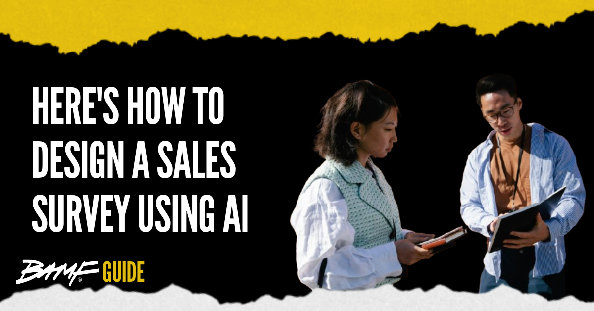Here's How to Design a Sales Survey Using AI