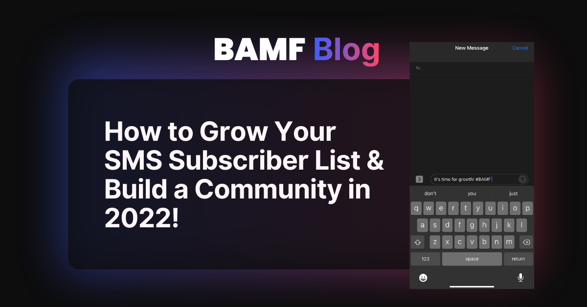 How to Grow Your SMS Subscriber List & Build a Community in 2023!