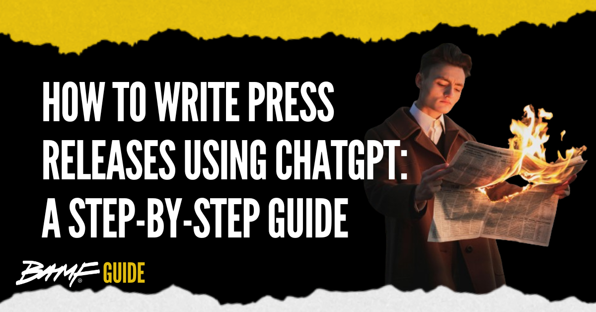 How to Write Press Releases Using ChatGPT: A Step-by-Step Guide