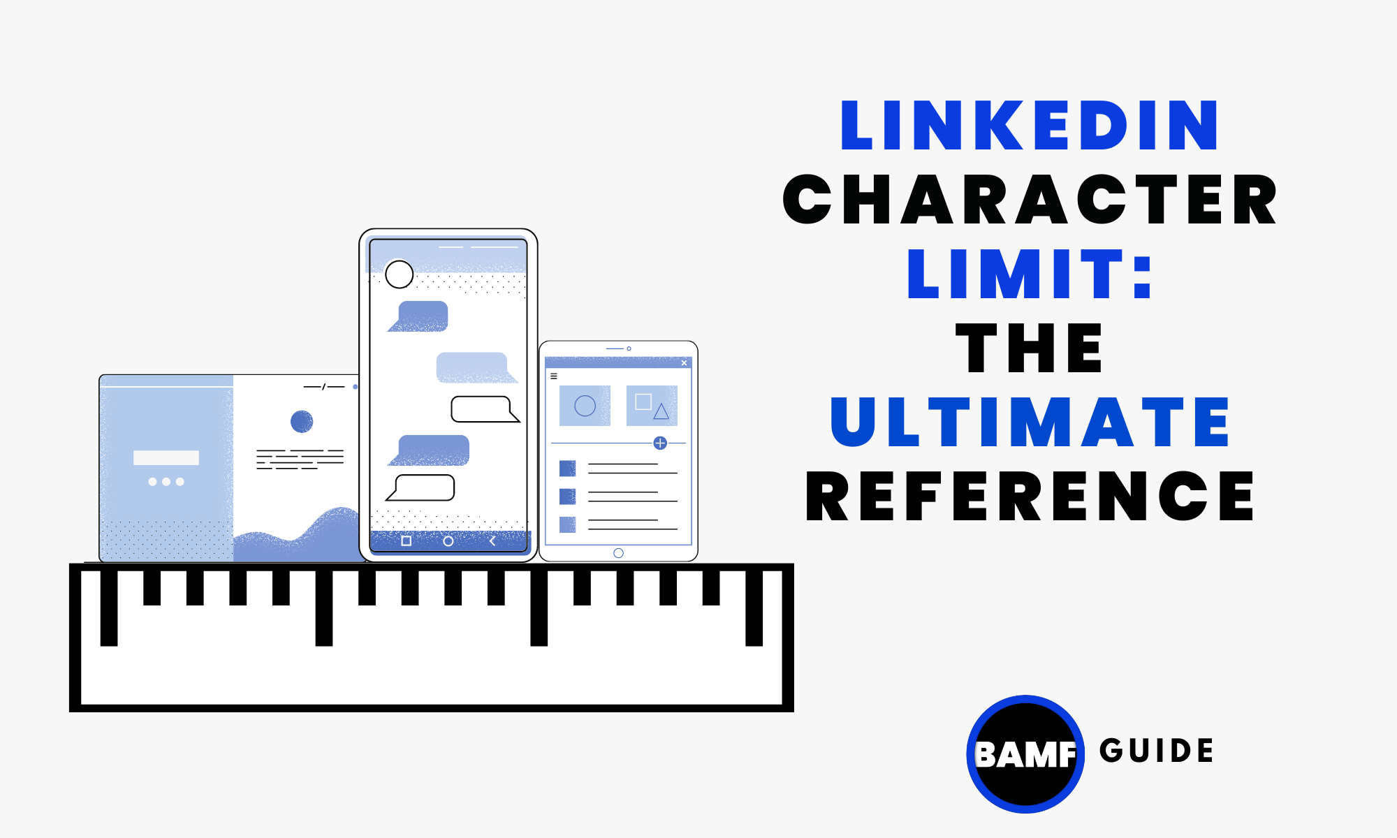 LinkedIn Character Limit: The Ultimate Reference