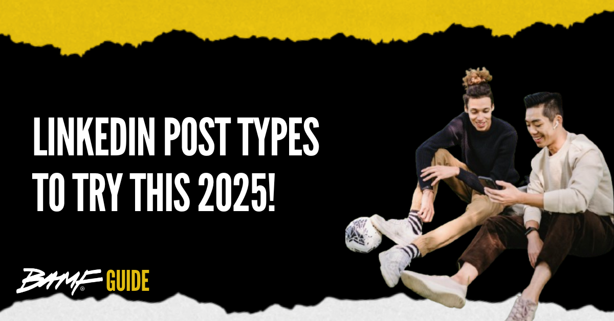 LinkedIn Post Types to Try This 2025