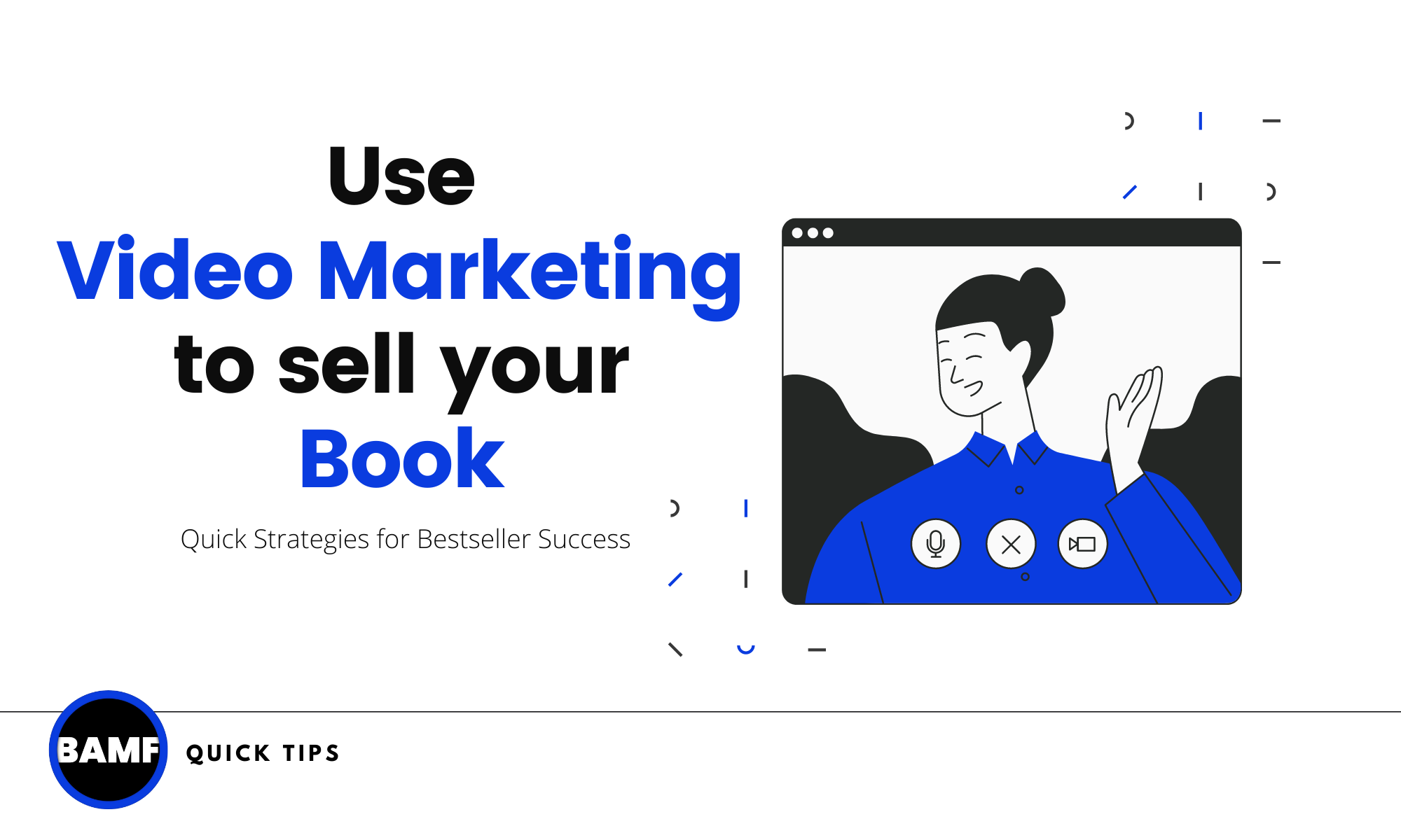 Selling your Book with Video Marketing Tactics